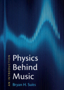 Physics Behind Music 
(Cambridge 2023)