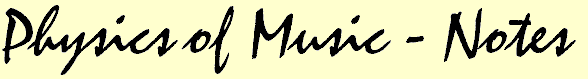 Physics of Music